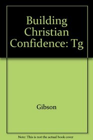 Building Christian Confidence: Tg (Building books)