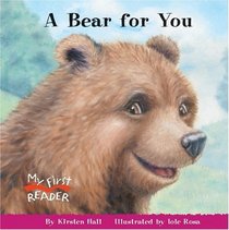 A Bear For You (Turtleback School & Library Binding Edition)