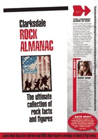 The Clarksdale Rock Almanac (aka Goats Head Soup for Starters and 999 Other Bizarre Servings of Music Trivia)