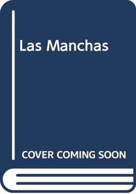 Las Manchas (Spanish Edition)