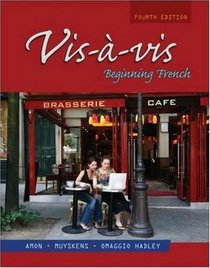Vis--vis: Beginning French, Fourth Edition