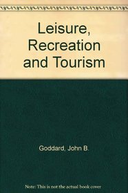 Theme Issue: Leisure, Recreation and Tourism