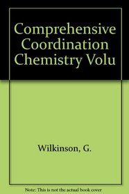 Comprehensive Coordination Chemistry Synthesis Reactions: Properties & Applications Coordination Compounds Ligands