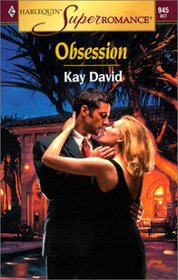 Obsession (Harlequin Superromance, No 945)