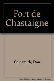 Fort De Chastaigne