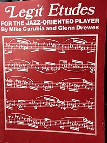Legit Etudes for the Jazz-Oriented Player