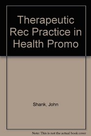 Therapeutic Record Practice in Health Promotions and Rehabilation