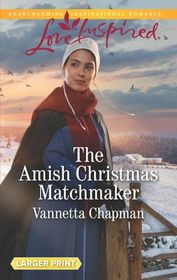 The Amish Christmas Matchmaker (Indiana Amish Brides, Bk 4) (Love Inspired, No 1237) (Larger Print)