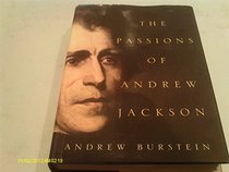 Passions of Andrew Jackson