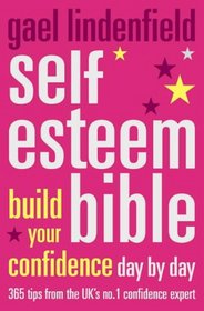Gael Lindenfield's Self-esteem Bible