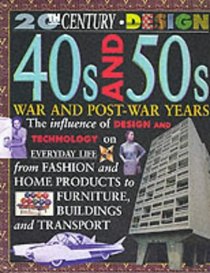 Design in the Twentieth Century: War and Post War (1940s-1950s)