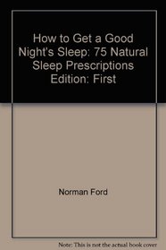 How to Get a Good Night's Sleep (aka The Sleep Rx)