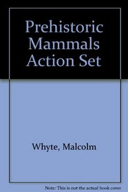 Tro Prehist Mam Act S (Prehistoric Mammals Action Set)