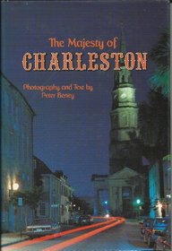 The Majesty of Charleston (Majesty Architecture Series)