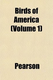 Birds of America (Volume 1)