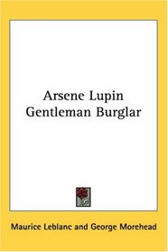 Arsene Lupin Gentleman Burglar