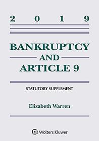 Bankruptcy & Article 9: 2019 Statutory Supplement (Supplements)