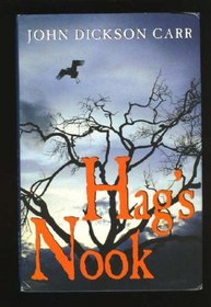 Hag's Nook (Dr. Gideon Fell, Bk 1)