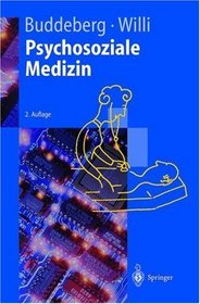 Psychosoziale Medizin (Springer-Lehrbuch)