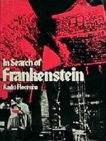 In Search of Frankenstein