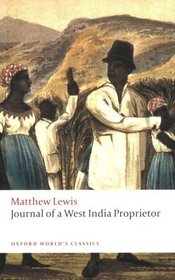 Journal of a West India Proprietor (Oxford World's Classics)