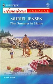 That Summer in Maine (Harlequin American Romance, No 965)