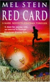 Red Card (A Mark Rossetti football thriller)