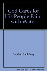 God Cares for His People Paint with Water