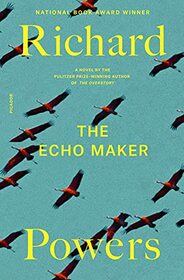 The Echo Maker: A Novel