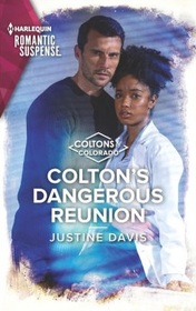 Colton's Dangerous Reunion (Coltons of Colorado, Bk 3) (Harlequin Romantic Suspense, No 2175)