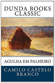 Agulha em Palheiro (Portuguese Edition)