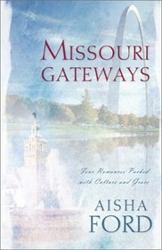 Missouri Gateways: Whole in One / Pride and Pumpernickel / The Wife Degree / Stacy's Wedding