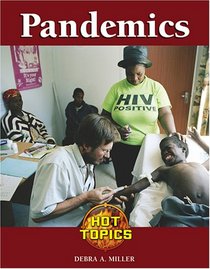 Pandemics (Hot Topics)