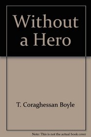 Without a Hero