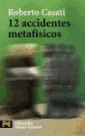12 accidentes metafisicos / 12 Metaphysical Accidents (Spanish Edition)