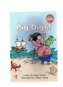Pig digs! (Leveled books)
