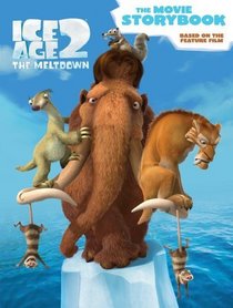 Ice Age 2: The Movie Storybook (Ice Age 2)