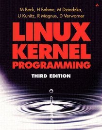 Linux Kernel Programming, Third Edition