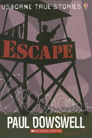 Escape (Usborne True Stories)