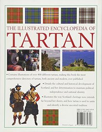 The Illustrated Encyclopedia of Tartan: A Complete History And Visual Guide To Over 400 Famous Tartans