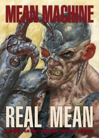 Mean Machine: Real Mean (Judge Dredd)