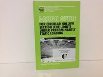 Design Guide for Circular Hollow Section (Chs) Joints under Predominantly Static Loading