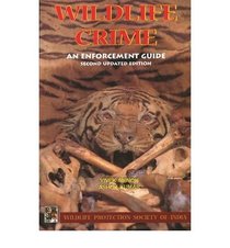 Wildlife Crime: An Enforcement Guide