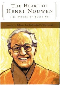 The Heart of Henri Nouwen