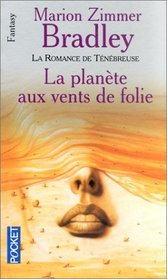 La Planète aux Vents de Folie (Darkover Landfall) (French Edition)