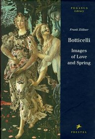 Botticelli: Images of Love and Spring (Pegasus Library)