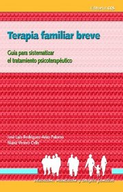 Terapia Familiar Breve (Spanish Edition)