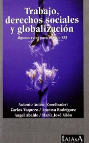 Trabajo, Derechos Sociales Y Globalizacion