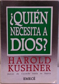 Quien Necesita a Dios?