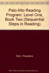 Palo Alto Reading Program: Level One, Book Two (Sequential Steps in Reading)